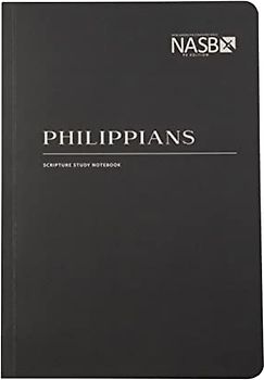 NASB Scripture Study Notebook: Philippians