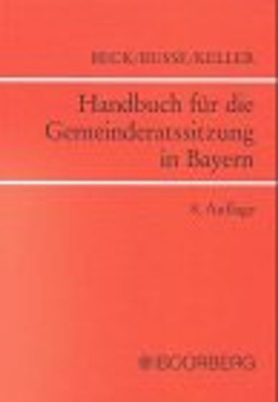 Handbuch für die Gemeinderatssitzung in Bayern