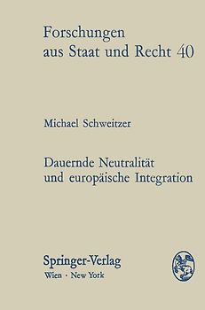 Dauernde Neutralität und Europäische Integration
