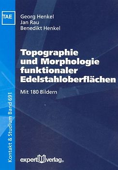 Topographie und Morphologie funktionaler Edelstahloberflächen
