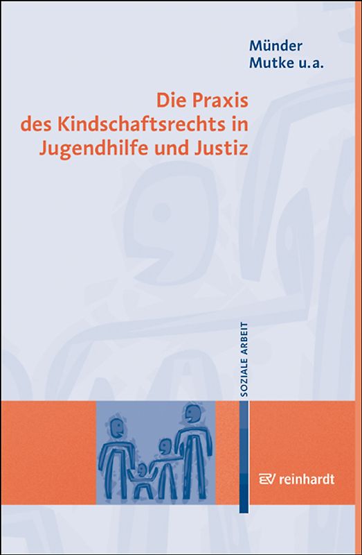 Das Kindschaftsrecht in der Praxis der Jugendhilfe