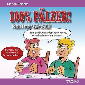 100% PÄLZER! Rentnerschbaß