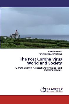 The Post Corona Virus World and Society