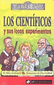Los científicos y sus locos experimentos