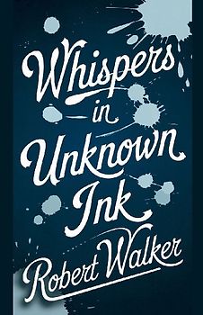 Whispers in Unknown Ink