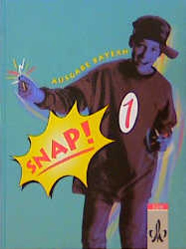 Snap! / Ausgabe für Bayern / Schülerbuch