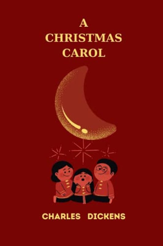 a christmas carol by charles dickens