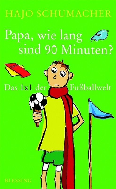 Papa, wie lang sind 90 Minuten?