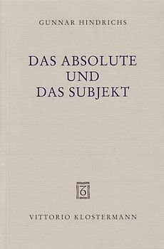 Das Absolute und das Subjekt