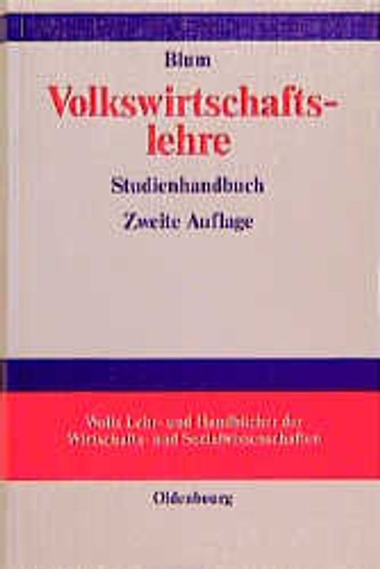 Volkswirtschaftslehre. Studienhandbuch