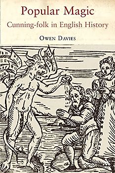 Popular Magic: Cunning-folk in English History