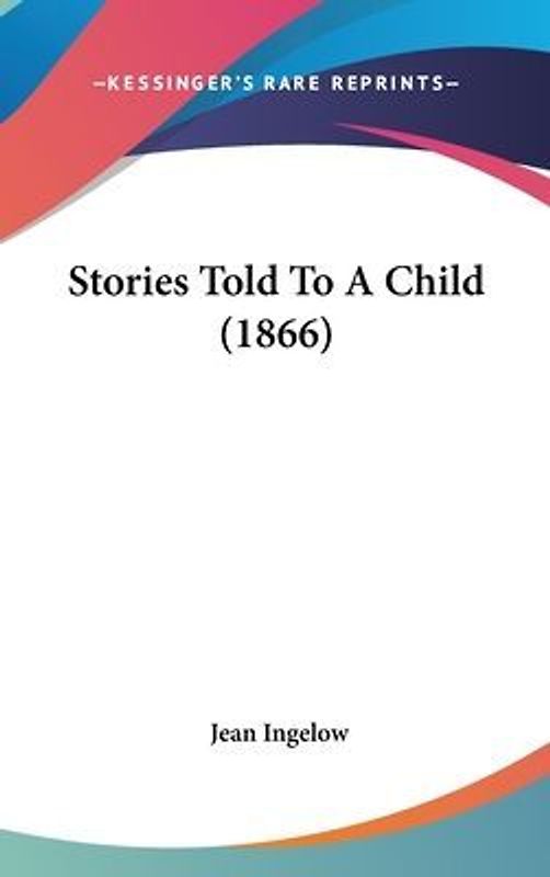 Stories Told To A Child (1866)