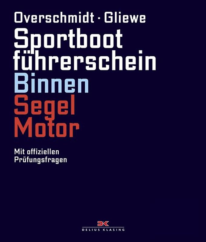 Sportbootführerschein Binnen Segel/Motor