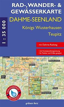 Rad-, Wander- und Gewässerkarte Dahme-Seen: Königs Wusterhausen, Teupitz