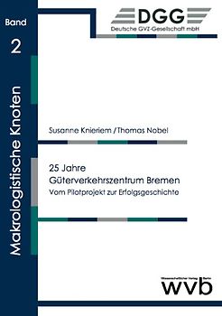 25 Jahre Güterverkehrszentrum Bremen