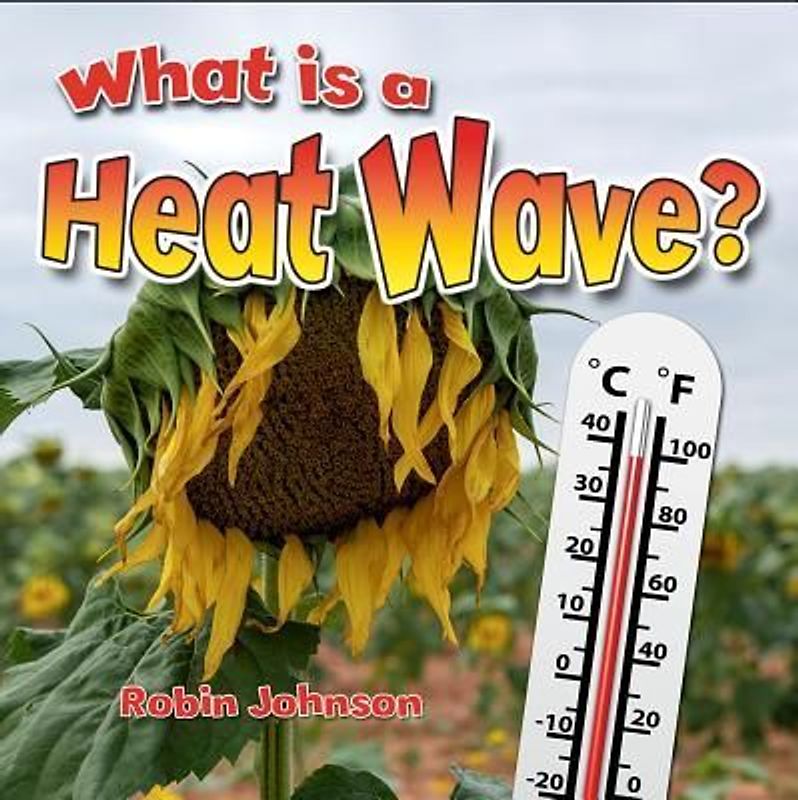 What Is a Heat Wave?