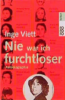 Nie war ich furchtloser