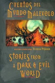 Stories from a Dark and Evil World: Cuentos del Mundo Malevolo