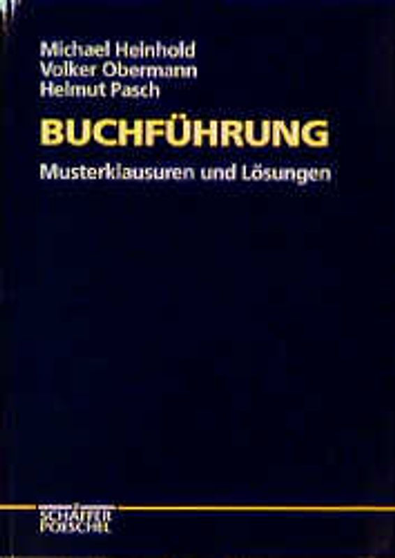 Buchführung - Musterklausuren und Lösungen