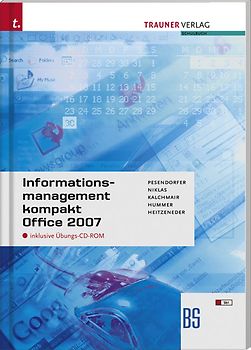 Informationsmanagement kompakt Office 2007 BS