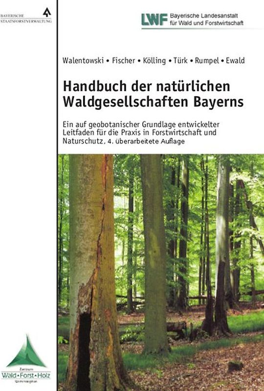 Handbuch der natürlichen Waldgesellschaften Bayerns