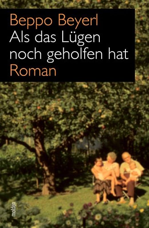 Als das Lügen noch geholfen hat