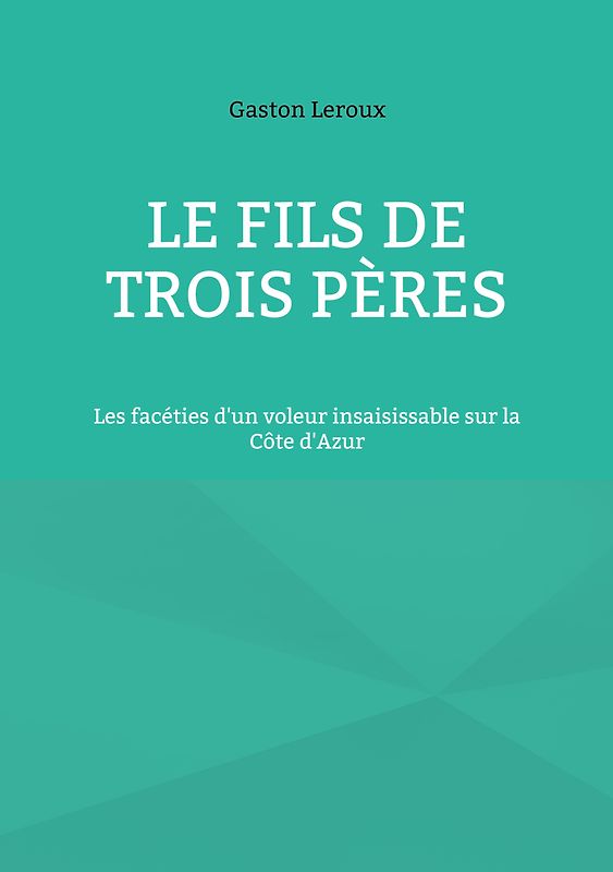 Le Fils de trois pères