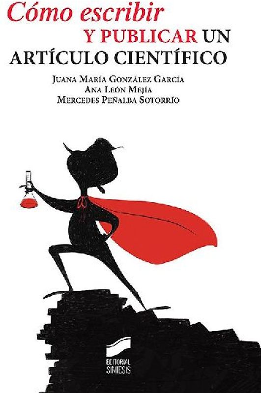 Cómo escribir y publicar un artículo científico