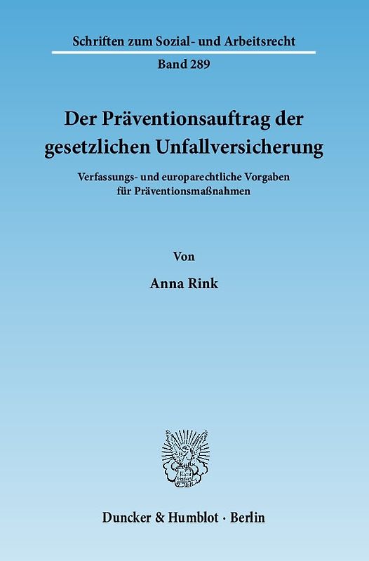 Der Präventionsauftrag der gesetzlichen Unfallversicherung.