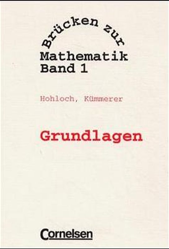 Brücken zur Mathematik / Band 1 - Grundlagen