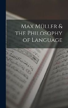 Max Müller & the Philosophy of Language