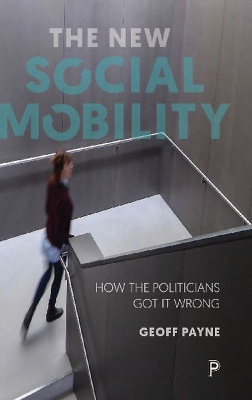 The new social mobility