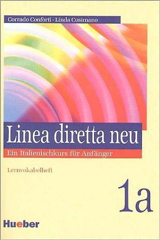 Linea diretta neu 1a. Ein Italienischkurs für Anfänger / Lernvokabelheft