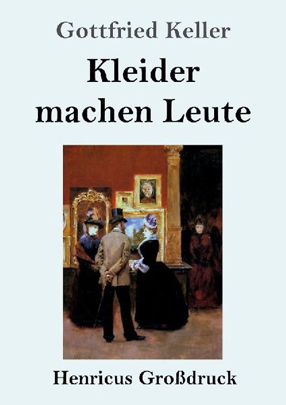 Kleider machen Leute (Großdruck)