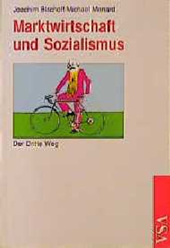 Marktwirtschaft und Sozialismus. Der Dritte Weg