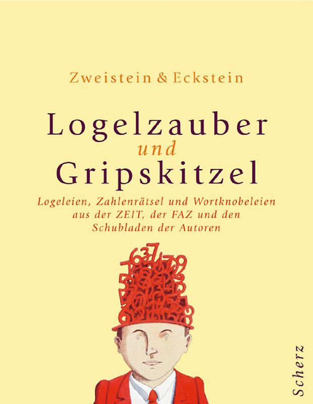 Logelzauber und Gripskitzel