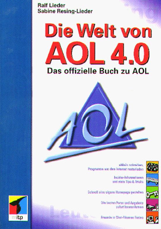 Die Welt von AOL 4.0. Das offizielle Buch zu AOL