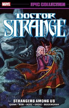 Doctor Strange Epic Collection: Strangers Among Us