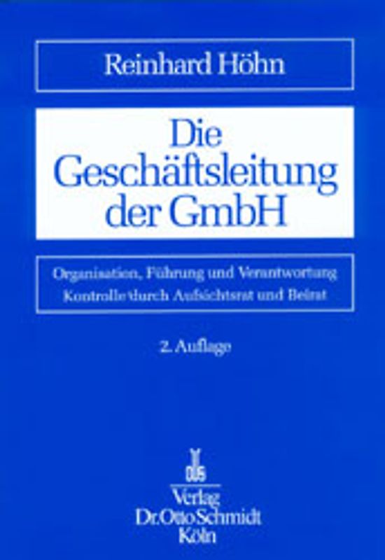 Geschäftsleitung und Aufsichtsrat der GmbH