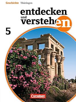 Entdecken und verstehen - Geschichtsbuch - Thüringen - Ausgabe ab 2012 - 5. Schuljahr