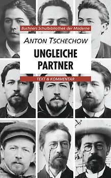 Buchners Schulbibliothek der Moderne / Tschechow, Ungleiche Partner