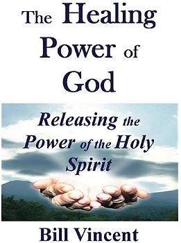 The Healing Power of God