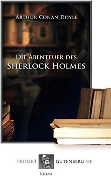 Die Abenteuer des Sherlock Holmes