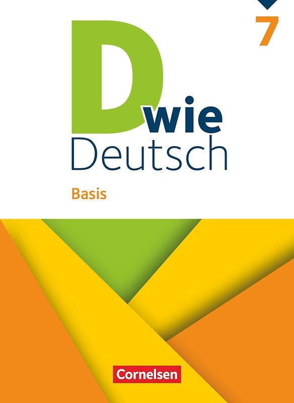 D wie Deutsch - Basis - Ausgabe 2023 - 7. Schuljahr