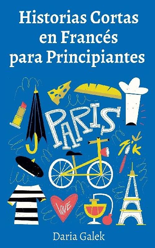 Historias Cortas en Francés para Principiantes