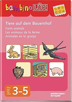 bambinoLÜK-Übungshefte / bambinoLÜK. Kindergarten / 3/4/5 Jahre: Tiere auf dem Bauernhof