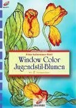 Window Color Jugendstil-Blumen. Mit 2 Vorlagebögen