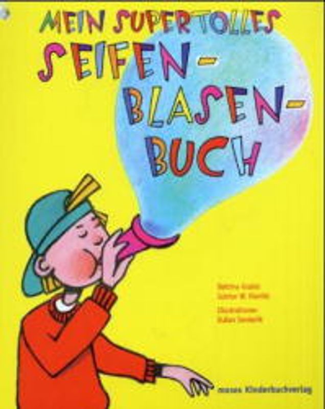 Mein supertolles Seifenblasen-Buch