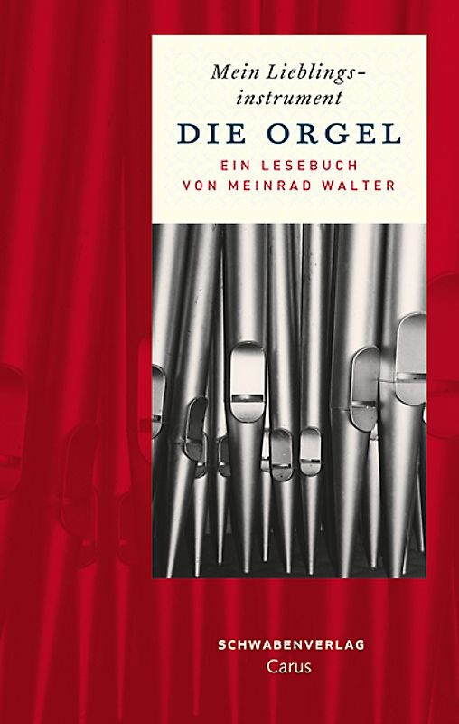 Mein Lieblingsinstrument - Die Orgel