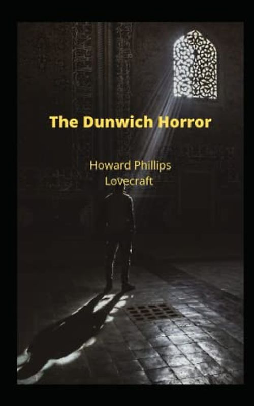 The Dunwich Horror